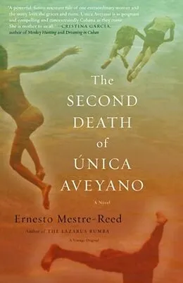 E-Book (epub) The Second Death of Unica Aveyano von Ernesto Mestre-Reed