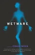 E-Book (epub) Wetware von Craig Nova