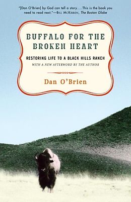 E-Book (epub) Buffalo for the Broken Heart von Dan O'Brien