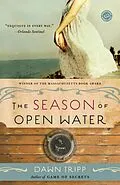 E-Book (epub) The Season of Open Water von Dawn Tripp