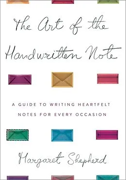 E-Book (epub) The Art of the Handwritten Note von Margaret Shepherd