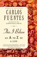 E-Book (epub) This I Believe von Carlos Fuentes