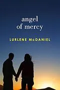 E-Book (epub) Angel of Mercy von Lurlene Mcdaniel
