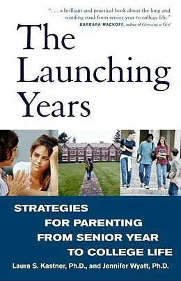 E-Book (epub) The Launching Years von Laura Kastner, Jennifer Wyatt