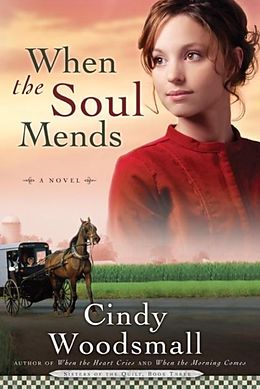 E-Book (epub) When the Soul Mends von Cindy Woodsmall