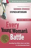 E-Book (epub) Every Young Woman's Battle von Shannon Ethridge, Stephen Arterburn