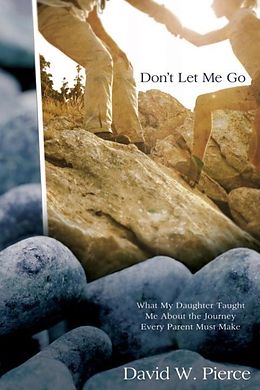 E-Book (epub) Don't Let Me Go von David Pierce