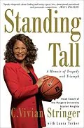 E-Book (epub) Standing Tall von C. Vivian Stringer, Laura Tucker