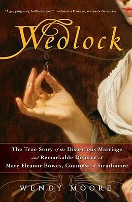 E-Book (epub) Wedlock von Wendy Moore