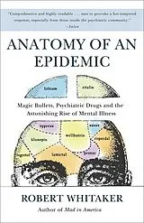 Kartonierter Einband Anatomy of an Epidemic von Robert Whitaker