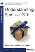 E-Book (epub) Understanding Spiritual Gifts von Kay Arthur, David Lawson, Bj Lawson