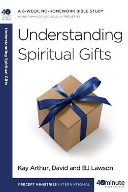 E-Book (epub) Understanding Spiritual Gifts von Kay Arthur, David Lawson, Bj Lawson