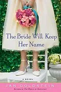 E-Book (epub) The Bride Will Keep Her Name von Jan Goldstein
