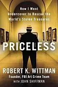 E-Book (epub) Priceless von Robert K. Wittman, John Shiffman