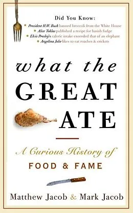 E-Book (epub) What the Great Ate von Matthew Jacob, Mark Jacob