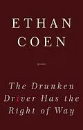 E-Book (epub) The Drunken Driver Has the Right of Way von Ethan Coen