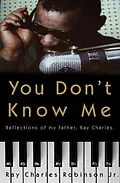 E-Book (epub) You Don't Know Me von Ray Charles Robinson, Mary Jane Ross