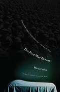 E-Book (epub) The Post-War Dream von Mitch Cullin
