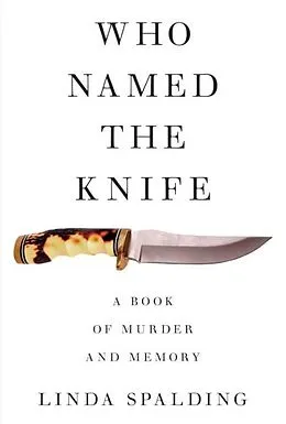 E-Book (epub) Who Named The Knife von Linda Spalding