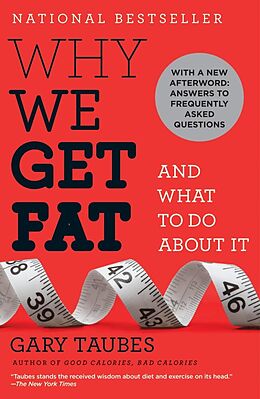 Kartonierter Einband Why We Get Fat von Gary Taubes