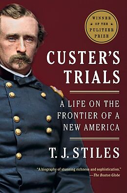 Poche format B Custer's Trials von T.J. Stiles