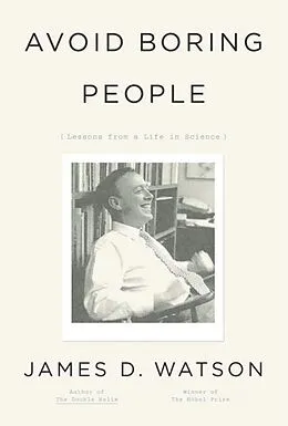 ePUB Avoid Boring People von James D. Watson