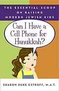 E-Book (epub) Can I Have a Cell Phone for Hanukkah? von Sharon Duke Estroff
