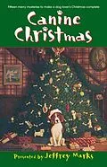 E-Book (epub) Canine Christmas von Deborah Adams, Melissa Cleary, Mark Graham