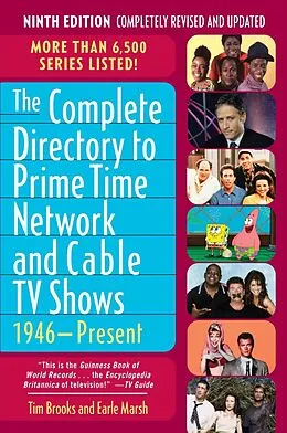 E-Book (epub) The Complete Directory to Prime Time Network and Cable TV Shows, 1946-Present von Tim Brooks, Earle F. Marsh