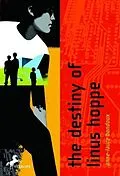 E-Book (epub) The Destiny of Linus Hoppe von Anne-Laure Bondoux