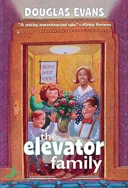 E-Book (epub) The Elevator Family von Douglas Evans