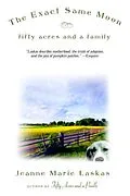 E-Book (epub) The Exact Same Moon von Jeanne Marie Laskas