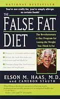 E-Book (epub) The False Fat Diet von Elson Haas, Cameron Stauth