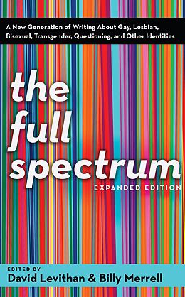 E-Book (epub) The Full Spectrum von David Levithan, Billy Merrell