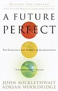 E-Book (epub) A Future Perfect von John Micklethwait, Adrian Wooldridge