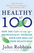 E-Book (epub) Healthy at 100 von John Robbins