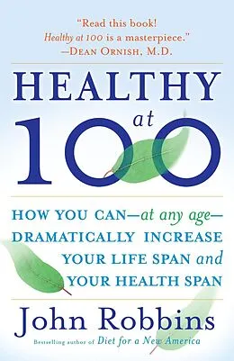 E-Book (epub) Healthy at 100 von John Robbins