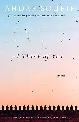 E-Book (epub) I Think of You von Ahdaf Soueif