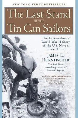 E-Book (epub) The Last Stand of the Tin Can Sailors von James D. Hornfischer