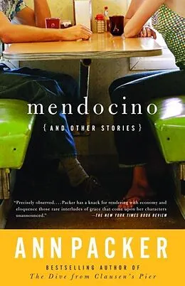 E-Book (epub) Mendocino and Other Stories von Ann Packer