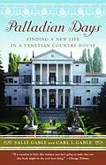 ePUB Palladian Days von Sally Gable, Carl I. Gable