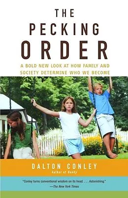 E-Book (epub) The Pecking Order von Dalton Conley