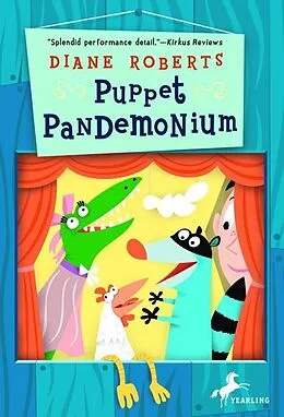 E-Book (epub) Puppet Pandemonium von Diane Roberts