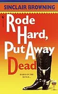 E-Book (epub) Rode Hard, Put Away Dead von Sinclair Browning