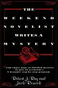 E-Book (epub) The Weekend Novelist Writes a Mystery von Robert J. Ray