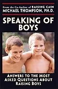 E-Book (epub) Speaking of Boys von Michael Thompson, Teresa Barker