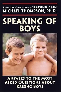 E-Book (epub) Speaking of Boys von Michael Thompson, Teresa Barker