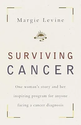 E-Book (epub) Surviving Cancer von Margie Levine