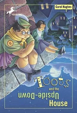 E-Book (epub) Toots and the Upside-Down House von Carol Hughes