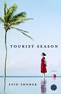 E-Book (epub) Tourist Season von Enid Shomer